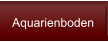 Aquarienboden