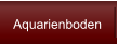 Aquarienboden