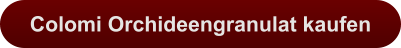 Colomi Orchideengranulat kaufen